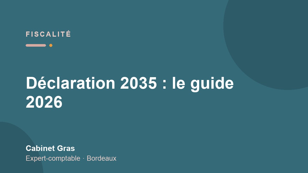 Déclaration 2035 : le guide des professions libérales (revenus 2026)