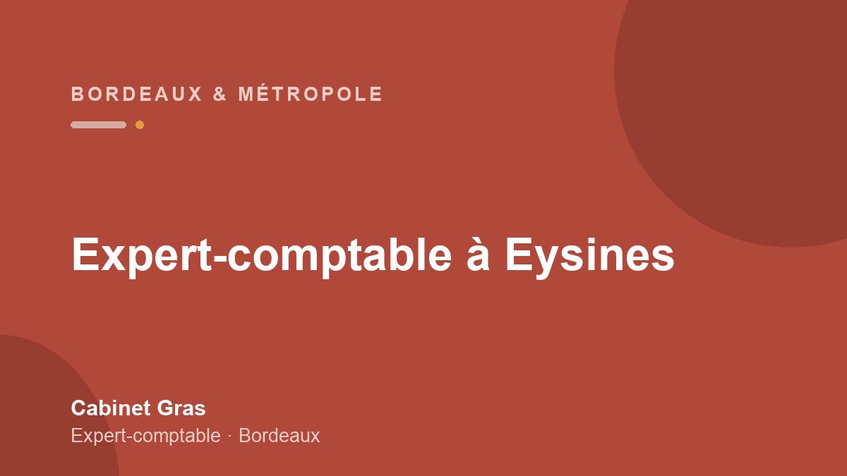Expert-comptable à Eysines : maraîchage, commerce et artisans