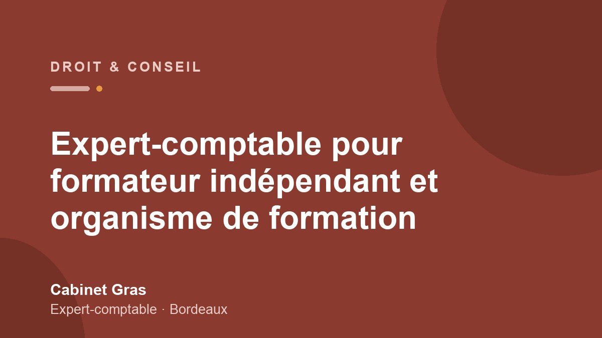 Expert-comptable pour formateur indépendant et organisme de formation