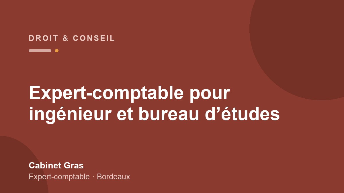 Expert-comptable pour ingénieur et bureau d’études