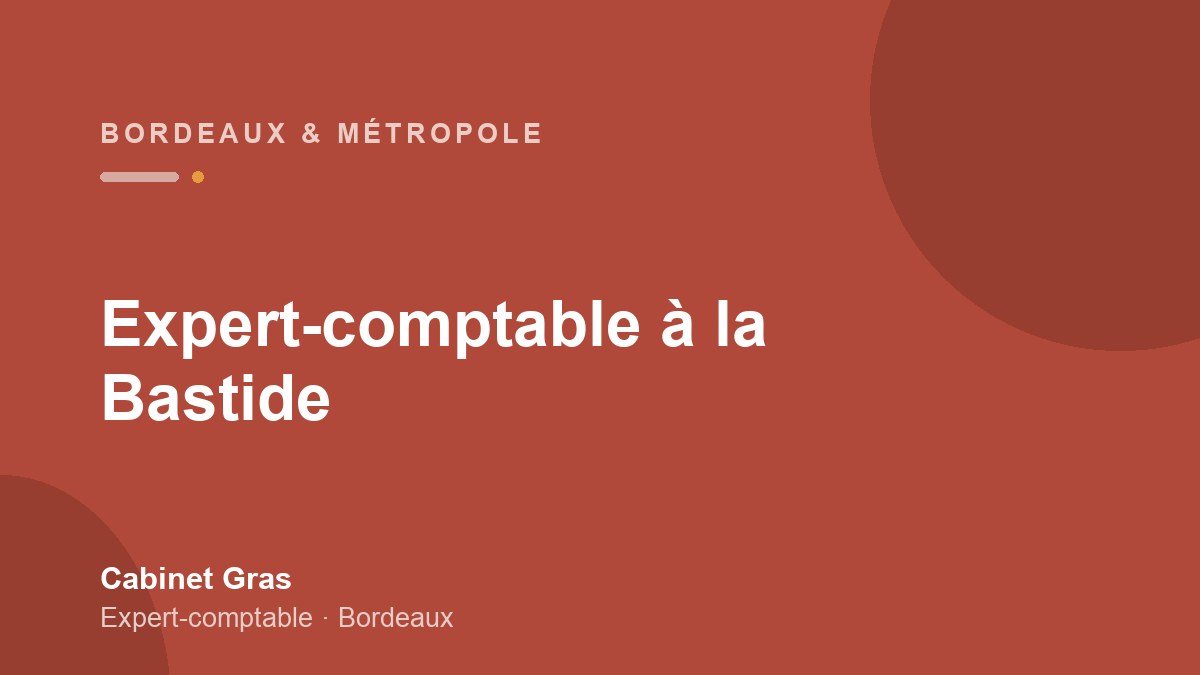 Expert-comptable à la Bastide
