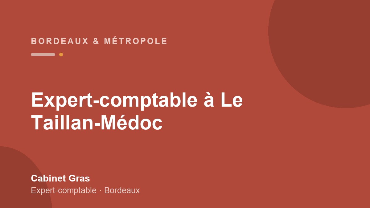 Expert-comptable à Le Taillan-Médoc