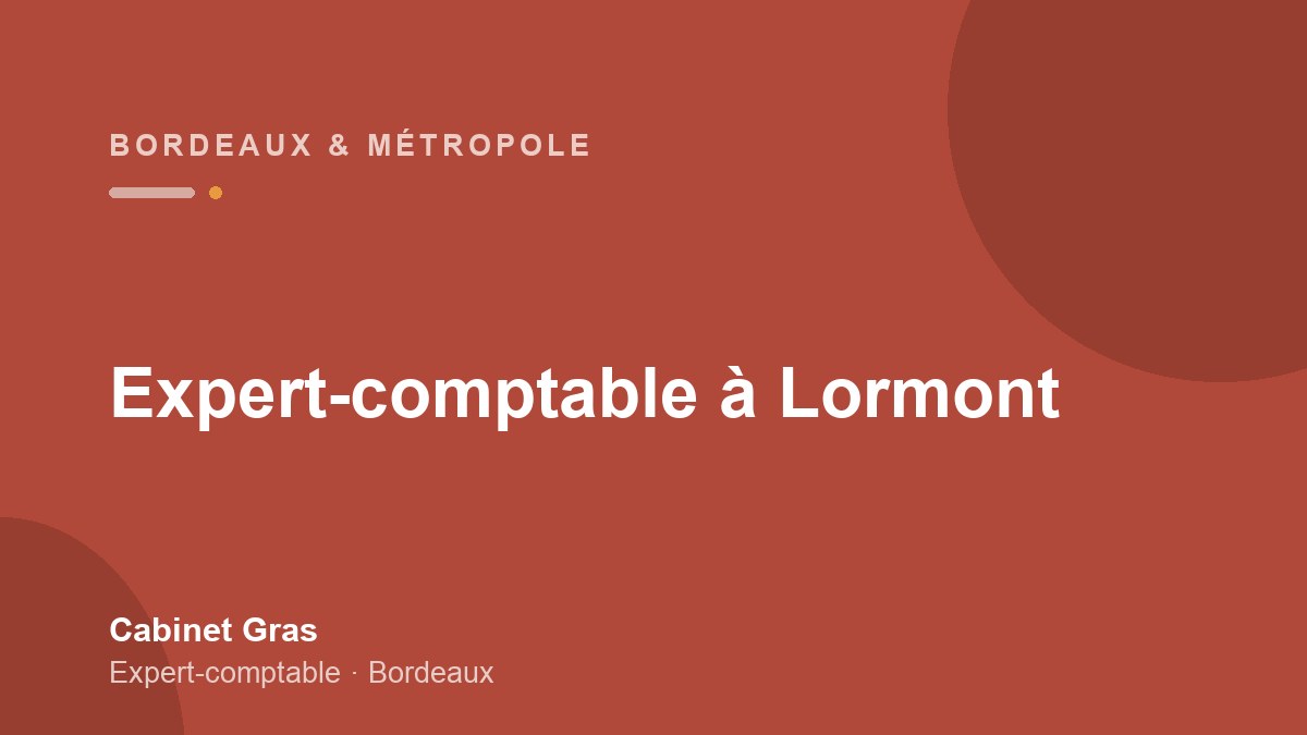 Expert-comptable à Lormont : rive droite, artisans et services