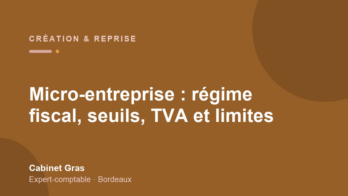 La micro-entreprise : régime et seuils